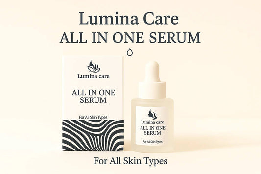 All In One Glow & Hydration Serum - Lumina Care 30ml | Complete Skincare Solution